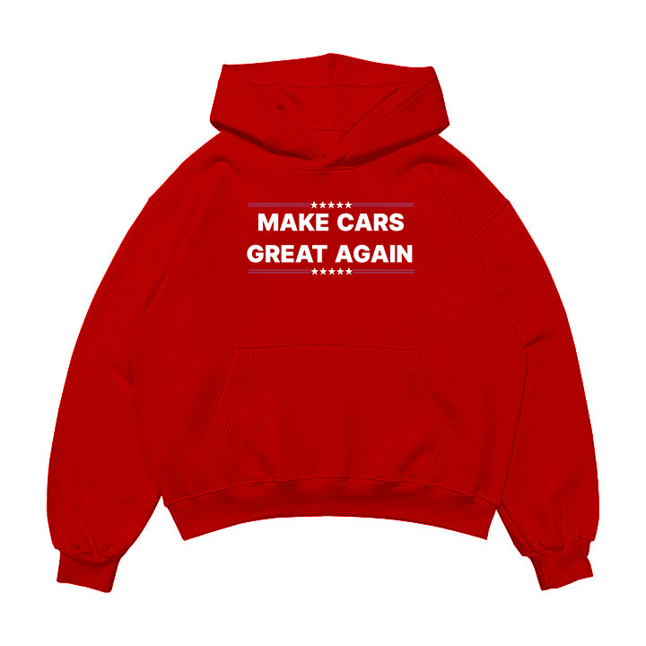MAKE CARS GREAT AGAIN HOODIE