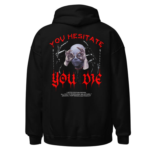 Hesitate Hoodie