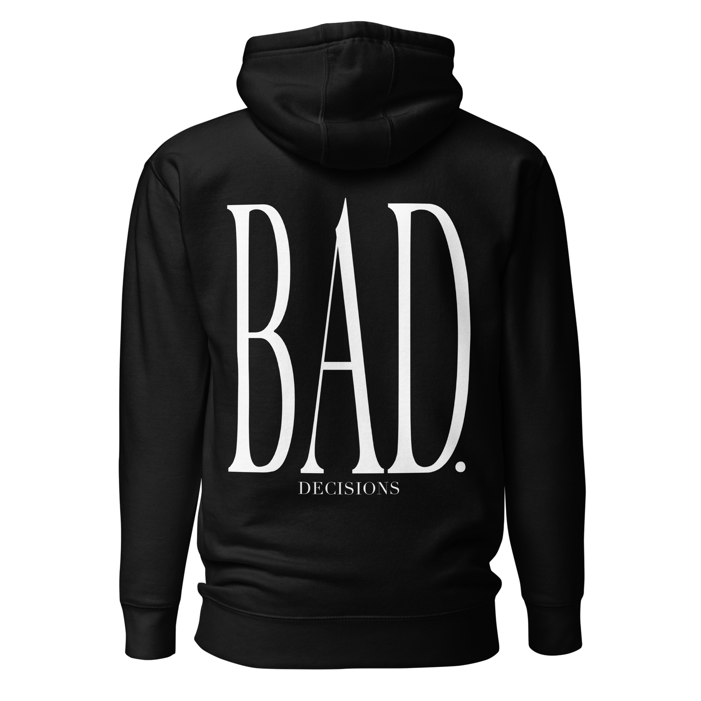 "BAD" Hoodie